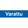 Merkintäkilpi "Varattu", 20x5cm - Suomen Turvakauppa New