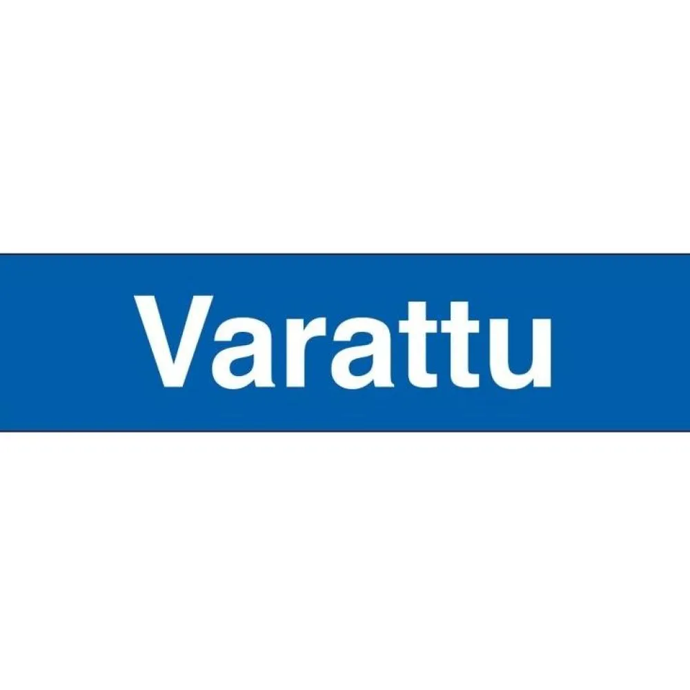 Merkintäkilpi "Varattu", 20x5cm - Suomen Turvakauppa New